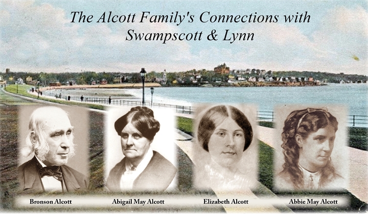 Upcoming presentation on the Alcott connection in Swampscott and Lynn, Massachusetts – Louisa ...